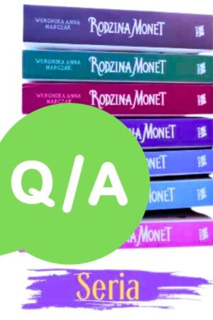 Rodzina Monet Q&A