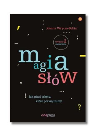 Recenzja Książki Magia słów. Jak pisać teksty, które porwą tłumy