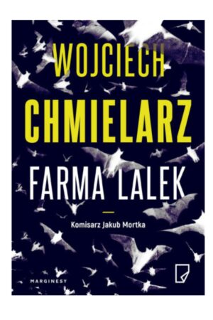 Recenzja Książki Farma Lalek Wojciech Chmielarz