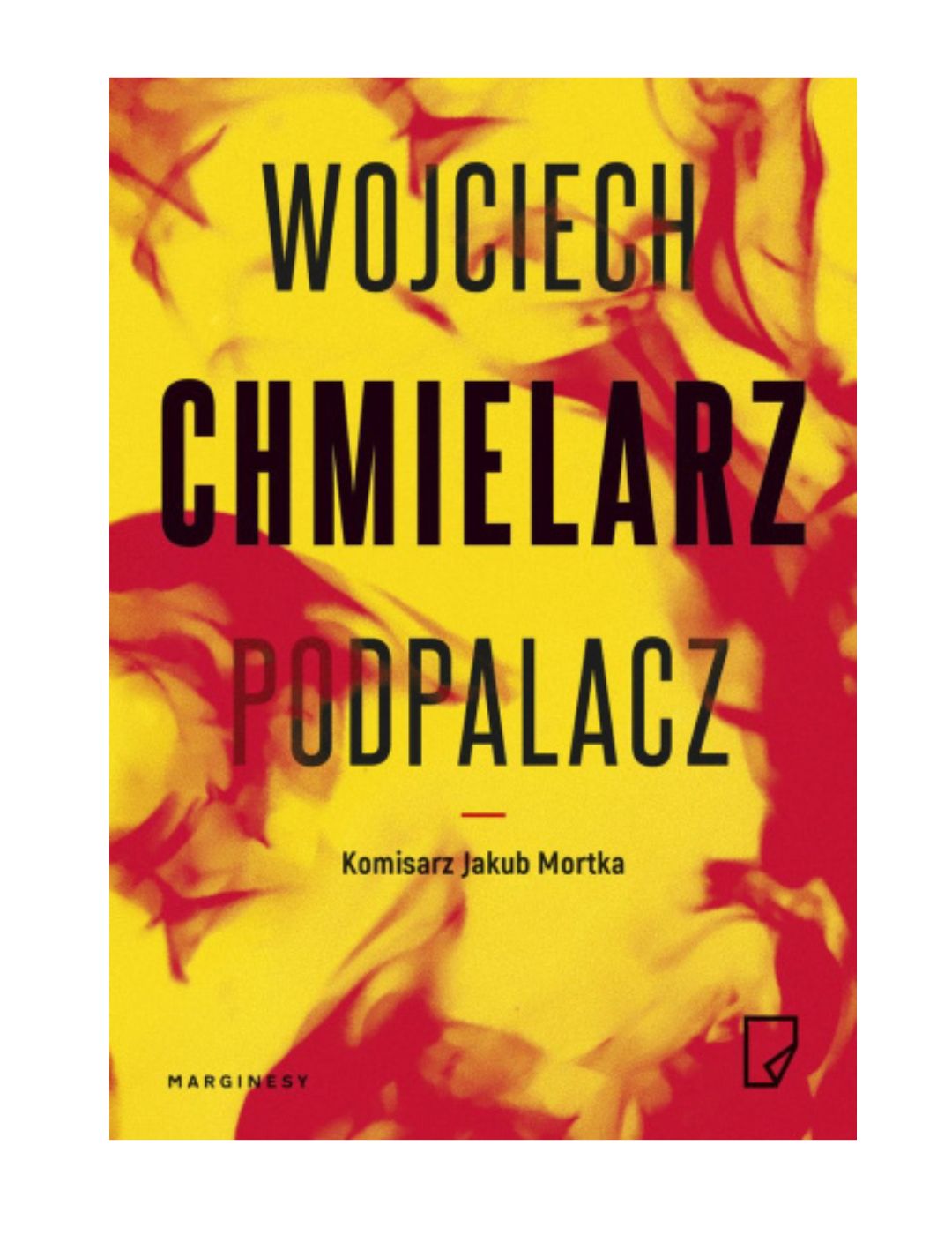 Podpalacz - Wojciech Chmielarz