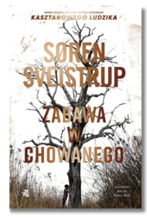 Recenzja Książki Zabawa w chowanego Søren Sveistrup