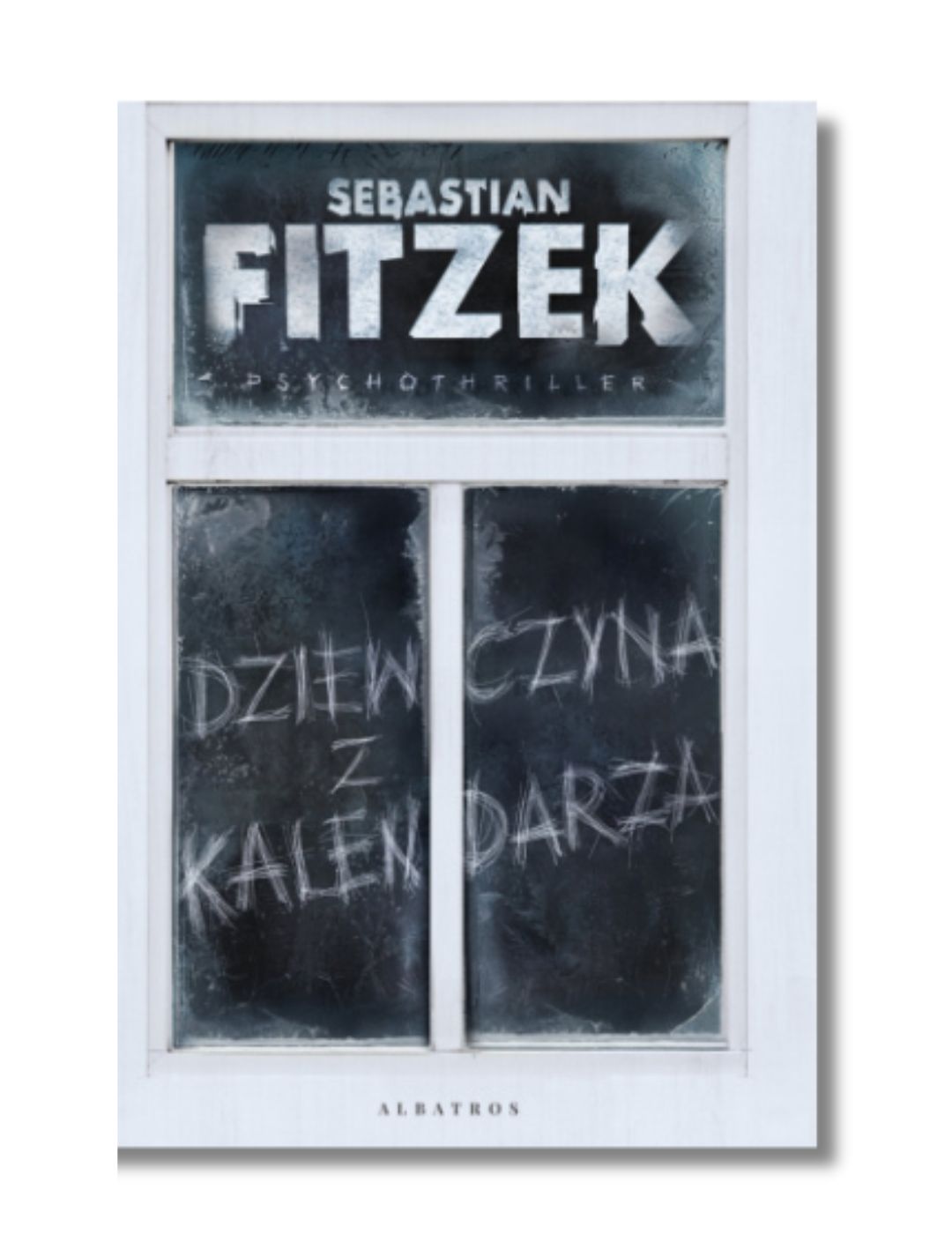 Recenzja książki dziewczyna z kalendarza Sebastian Fitzek