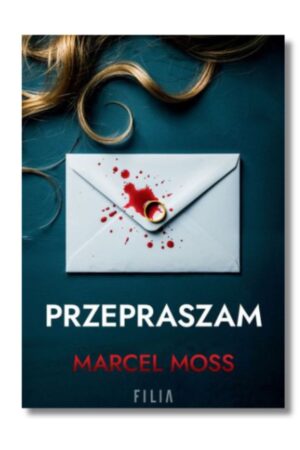 Recenzja książki Przepraszam Marcel Moss
