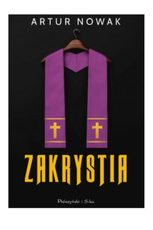 Recenzja Książki Zakrystia Artur Nowak