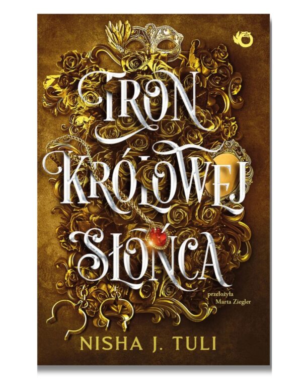 Tron królowej słońca. Artefakt Uranosa Nisha J. Tulin