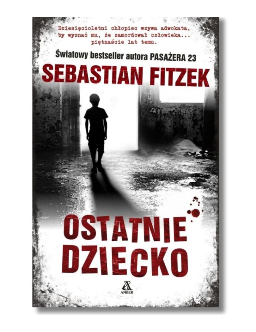 Ostatnie dziecko Fitzek Sebastian