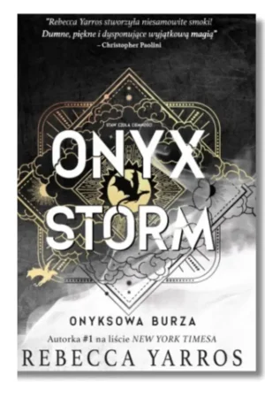 Onyx Storm. Onyksowa burza Rebecca Yarros
