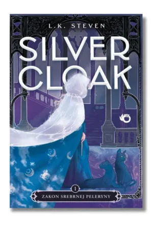 Silvercloak. Zakon Srebrnej Peleryny Steven Laura