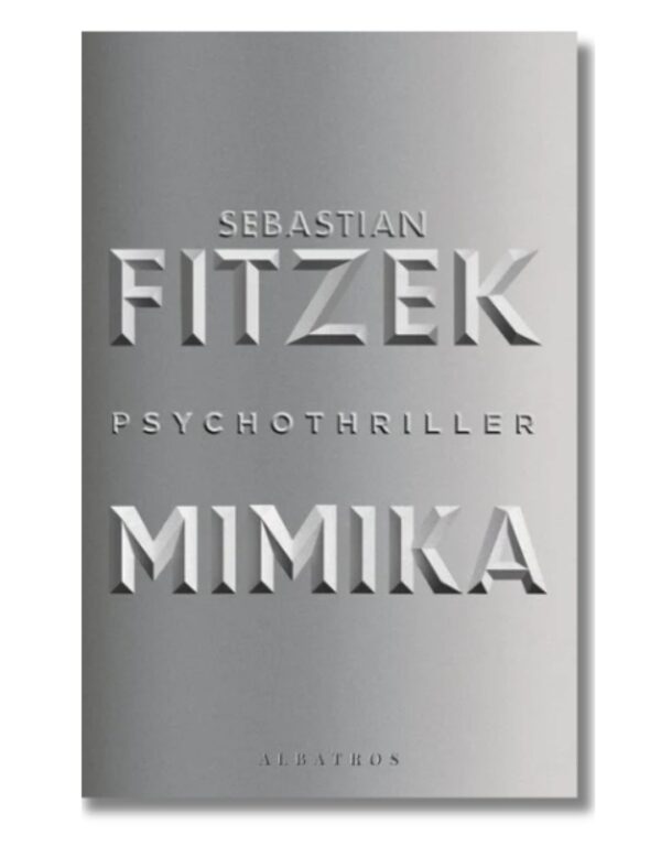 Mimika Sebastian Fitzek