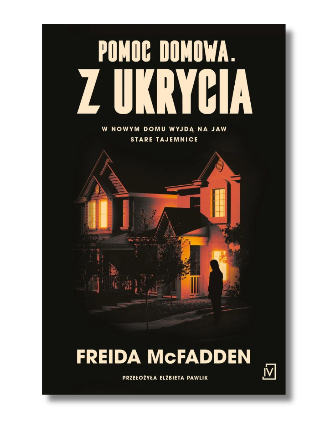 Pomoc Domowa Z ukrycia Freida McFadden