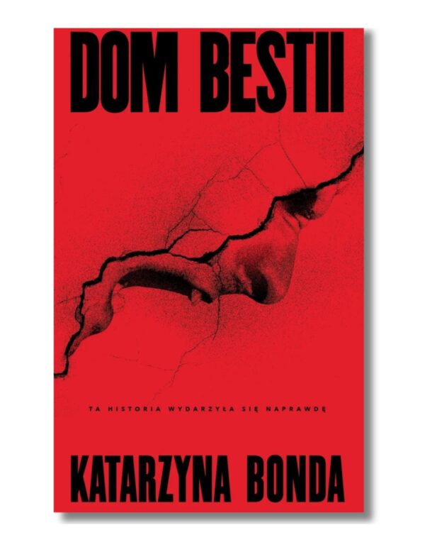 Dom Bestii Katarzyna Bonda